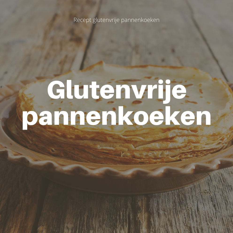 glutenvrije pannenkoeken bakken - bakgezond.nl